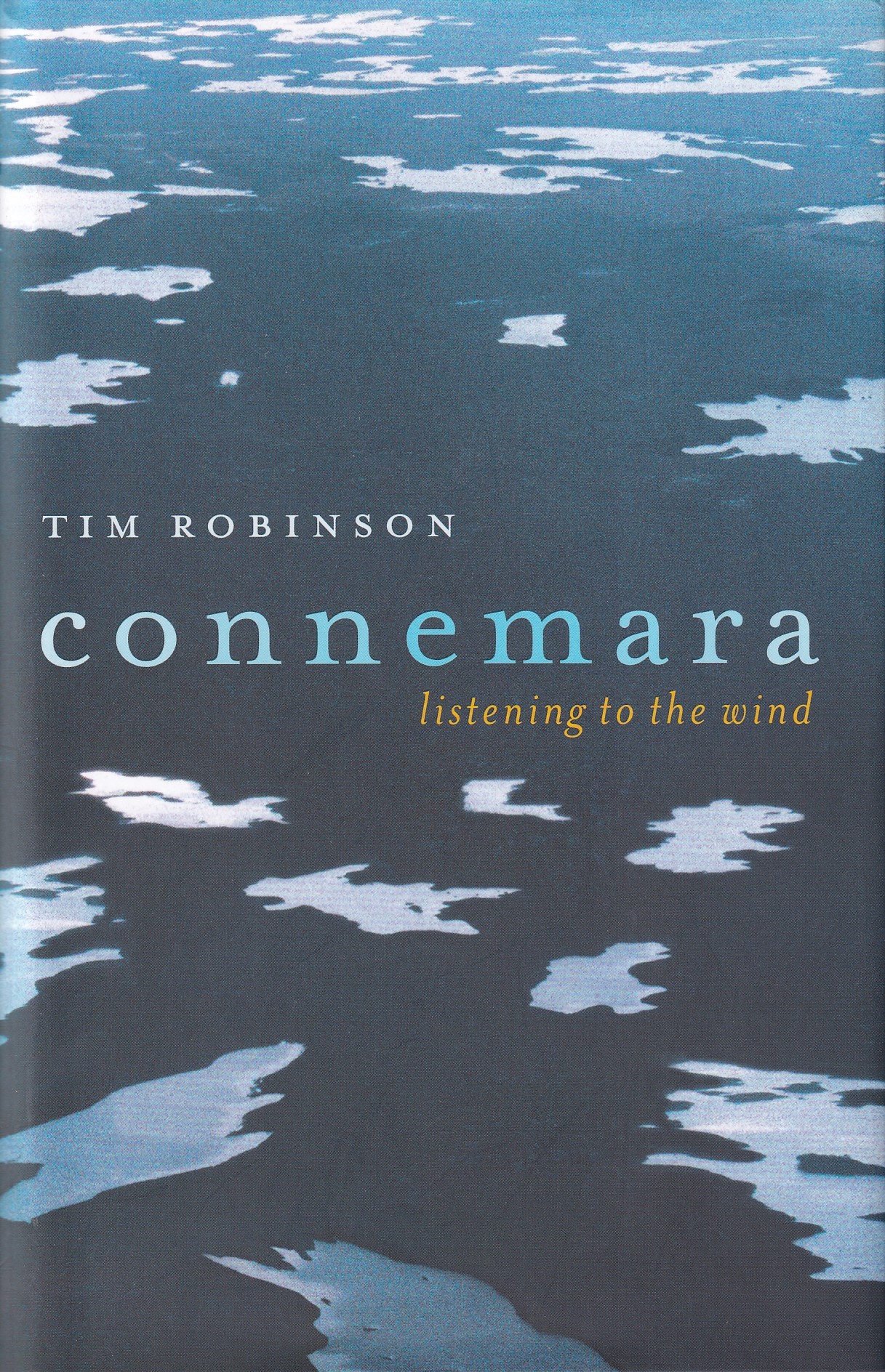Connemara: Listening to the Wind | Tim Robinson | Charlie Byrne's