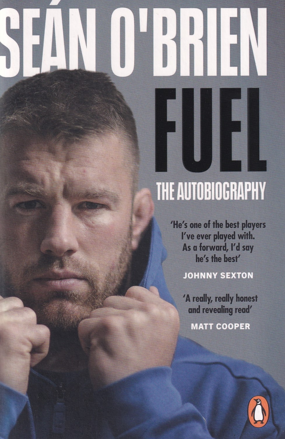 Fuel: The Autobiography by Seán O'Brien