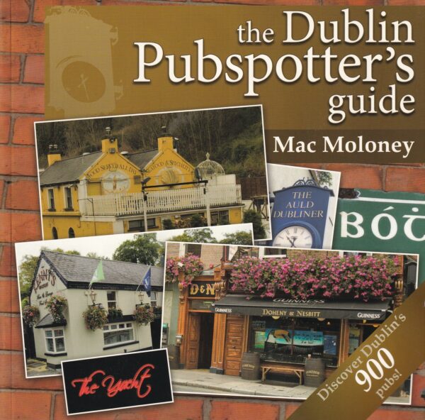 Dublin Pubspotters' Guide