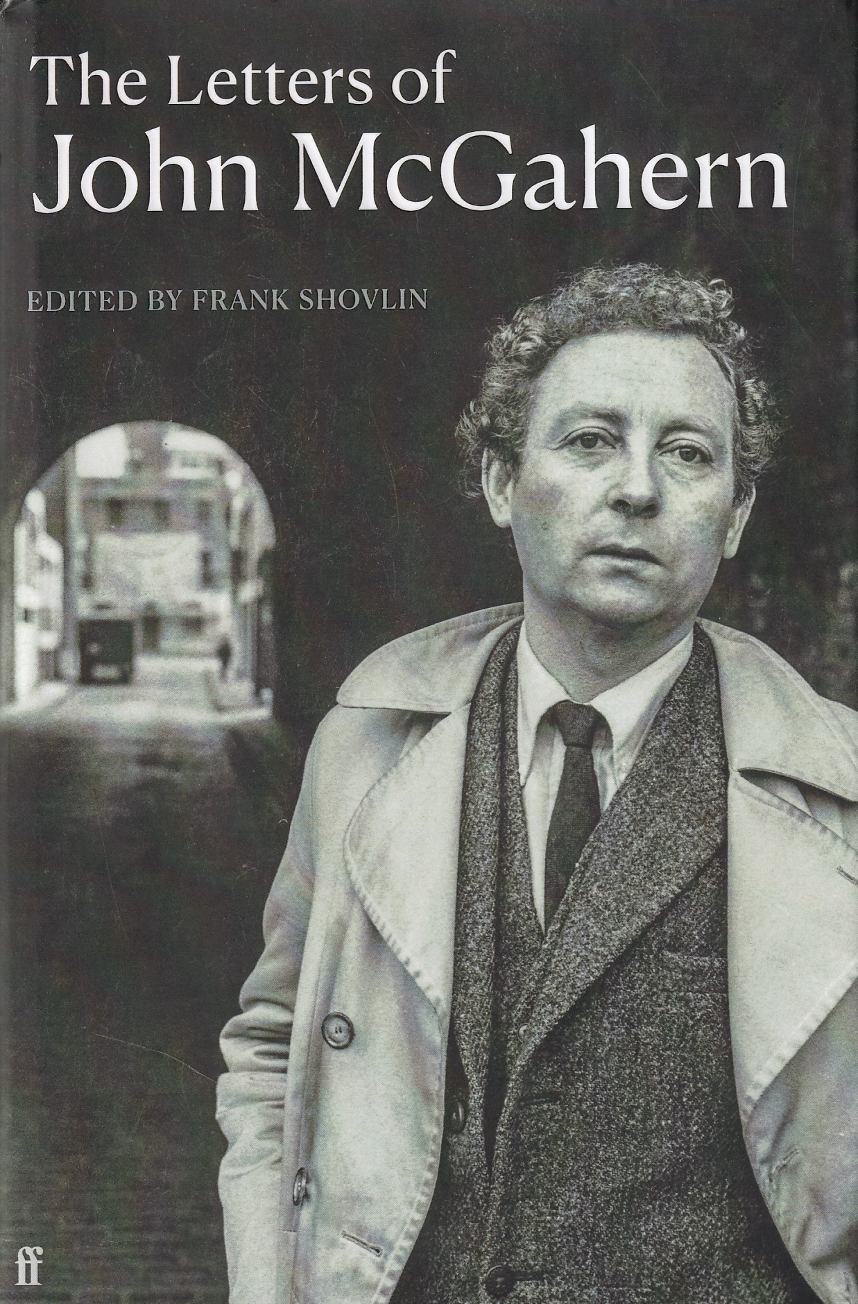 The Letters of John McGahern | John McGahern (ed. Frank Shovlin) | Charlie Byrne's