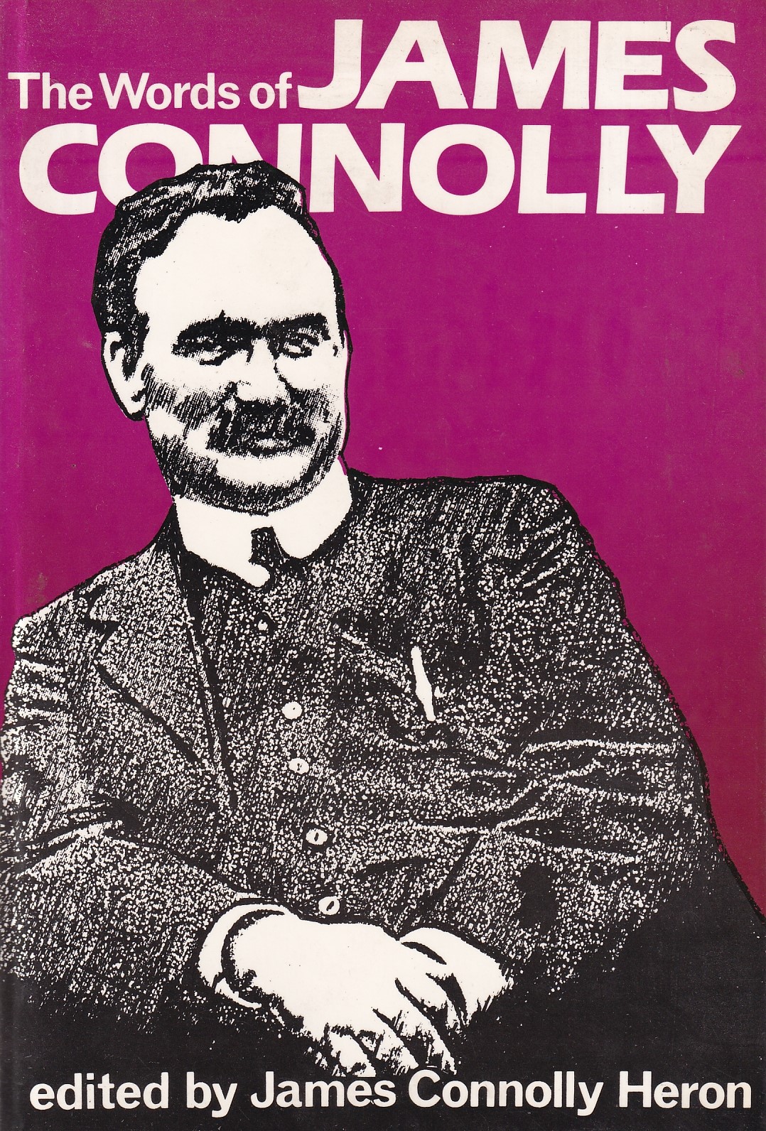 The Words of James Connolly | James Connolly (ed. James Connolly Heron) | Charlie Byrne's