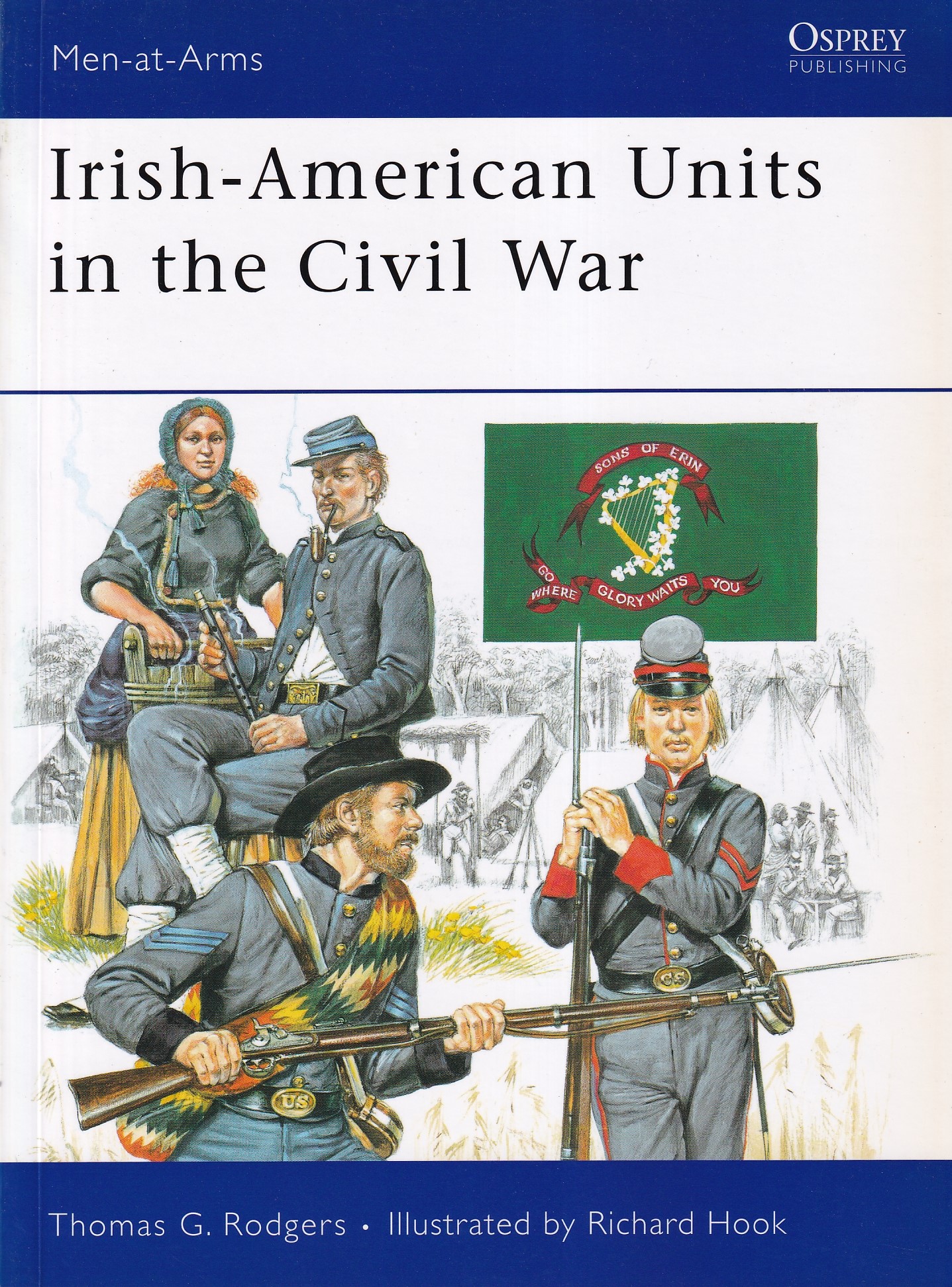 Irish-American Units in the Civil War | Thomas G. Rodgers | Charlie Byrne's
