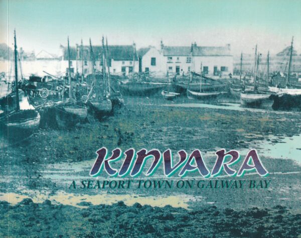 Kinvara: A Seaport Town on Galway Bay
