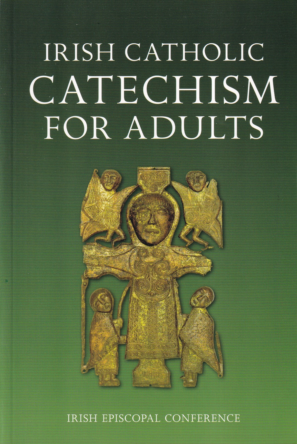 Irish Catholic Catechism for Adults | Irish Episcopal Conference | Charlie Byrne's