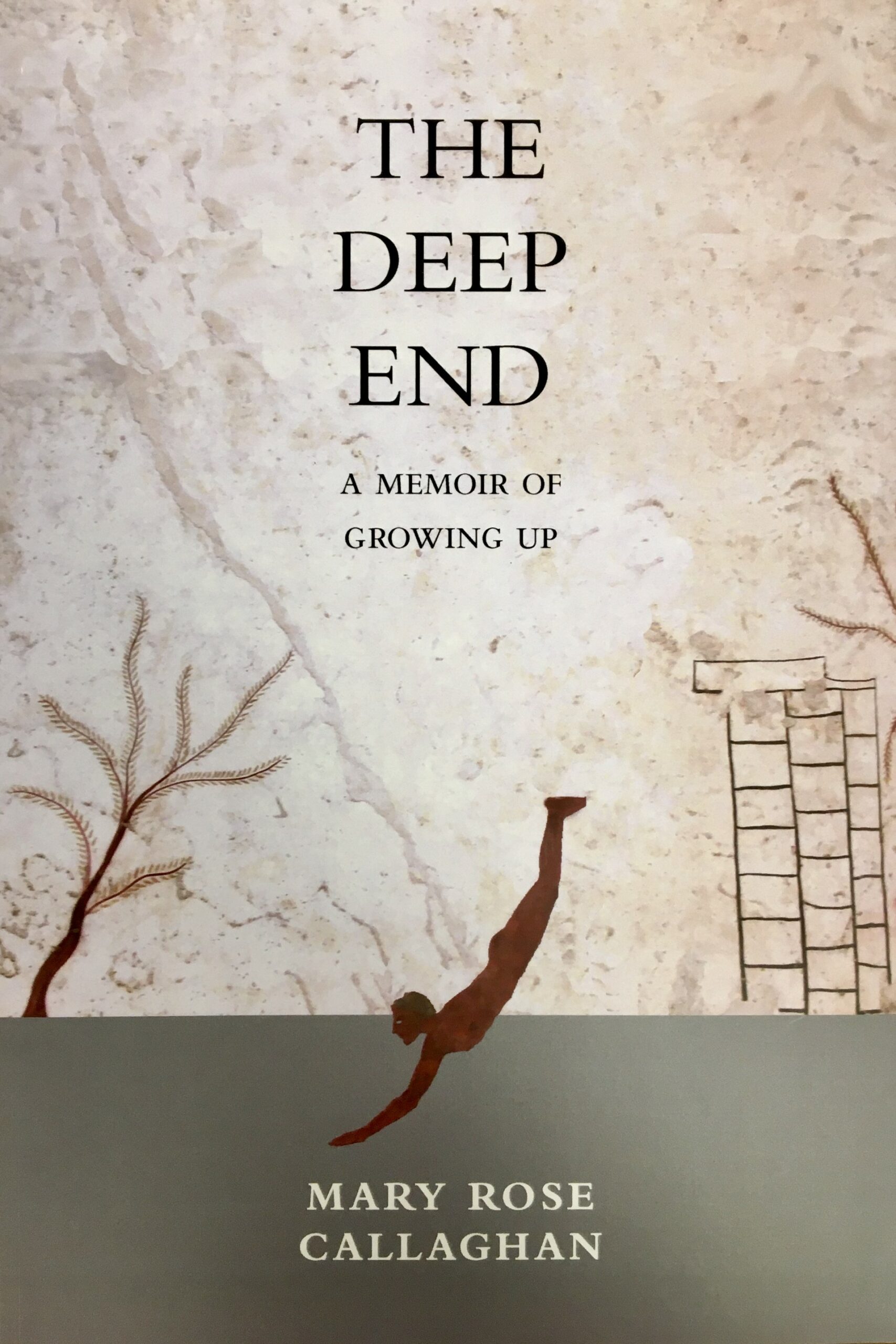 The Deep End by Mary Rose Callaghan