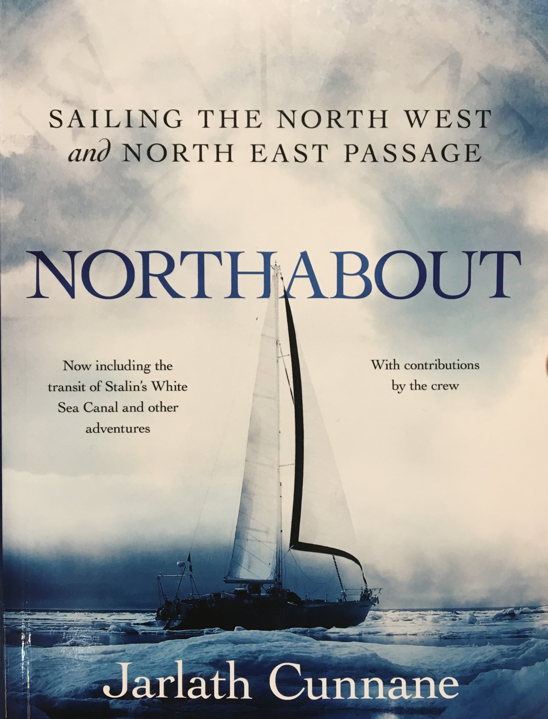 North About : Sailing the North West and North East Passage | Jarlath Cunnane | Charlie Byrne's