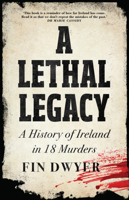 A Lethal Legacy | Fin Dwyer | Charlie Byrne's