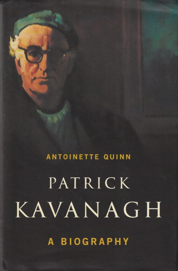 Patrick Kavanagh: A Biography