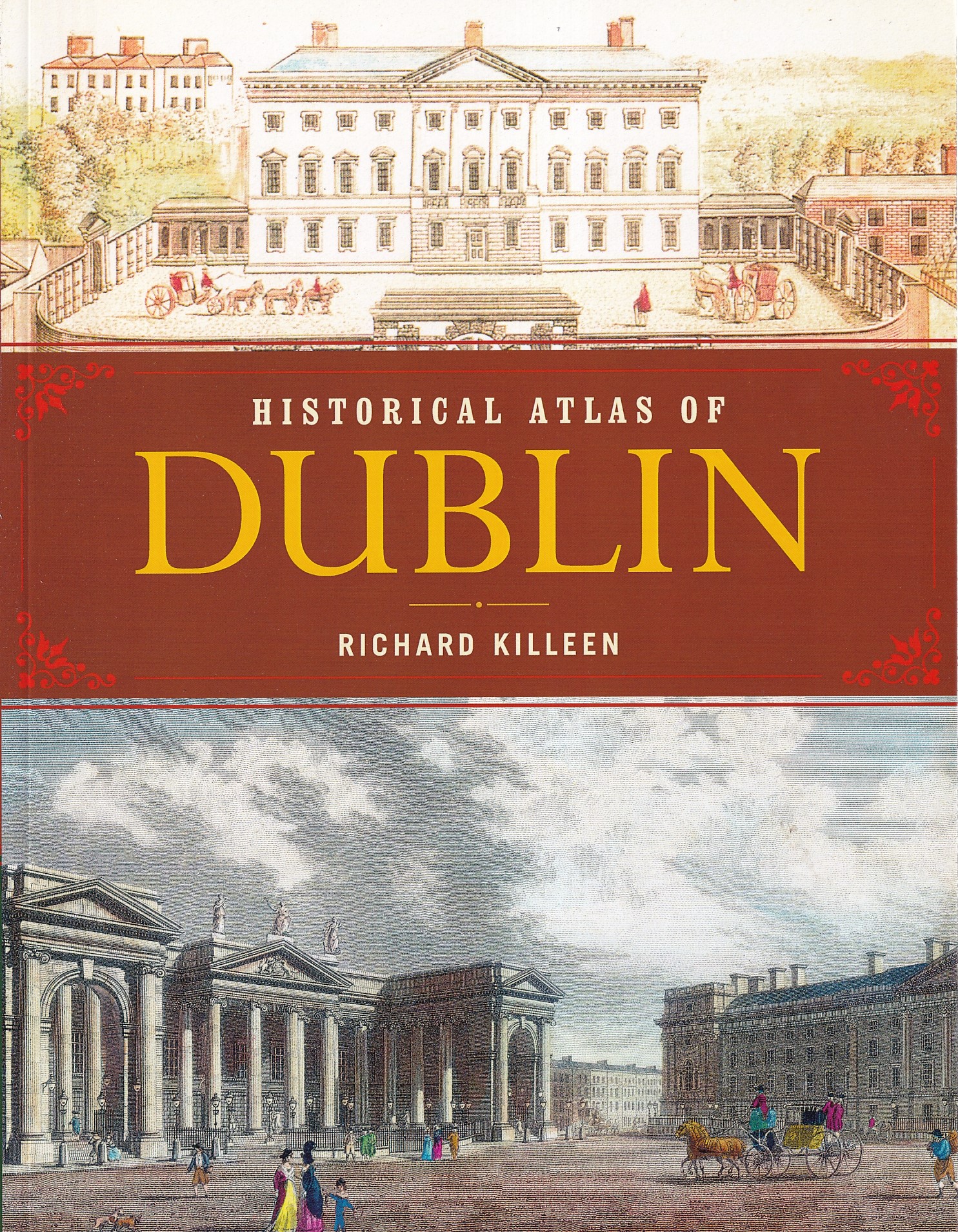 Historical Atlas of Dublin | Richard Killeen | Charlie Byrne's