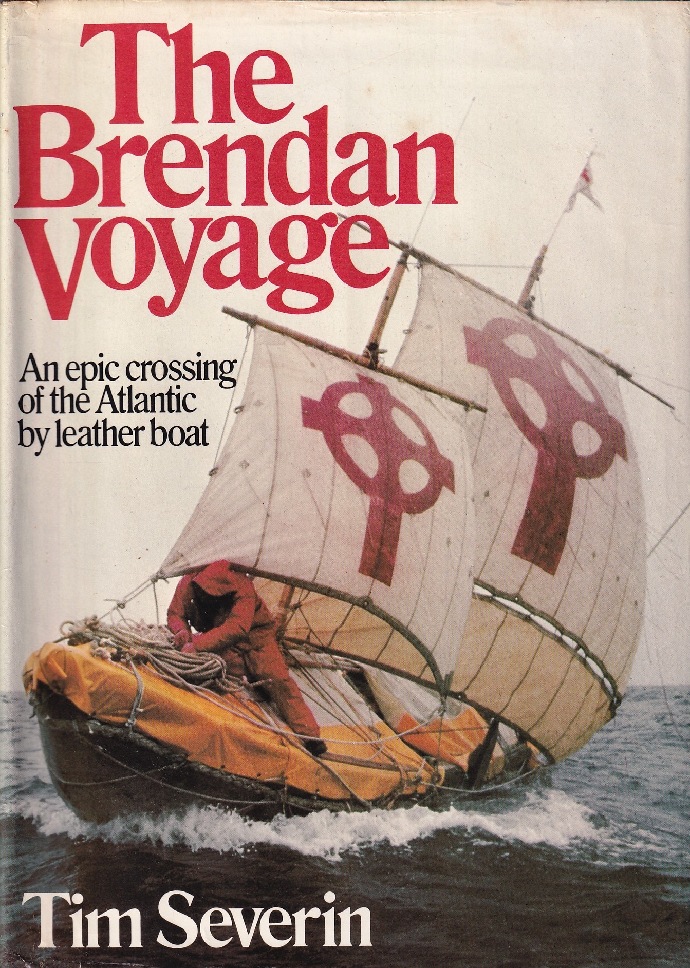 The Brendan Voyage by Tim Severin