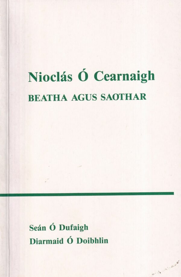 Nioclás Ó Cearnaigh: Beatha agus Saothar