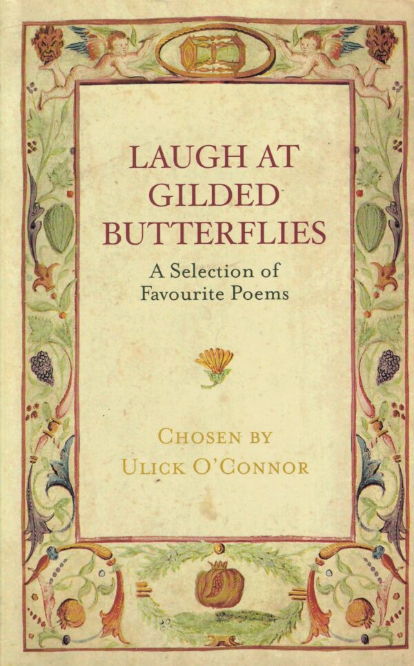 Laugh at Gilded Butterflies: A Selection of Favourite Poems