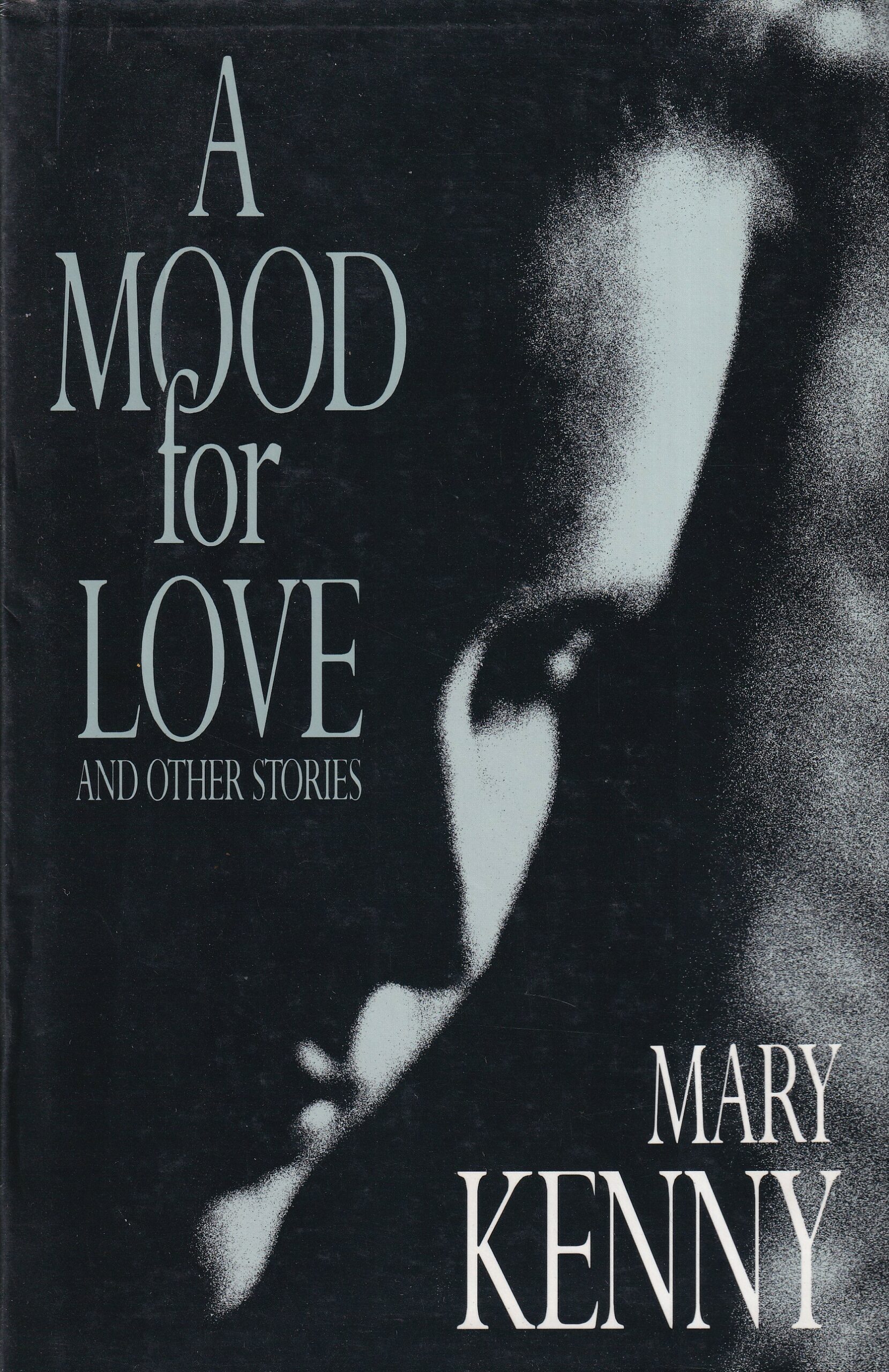 A Mood for Love and Other Stories by Mary Kenny