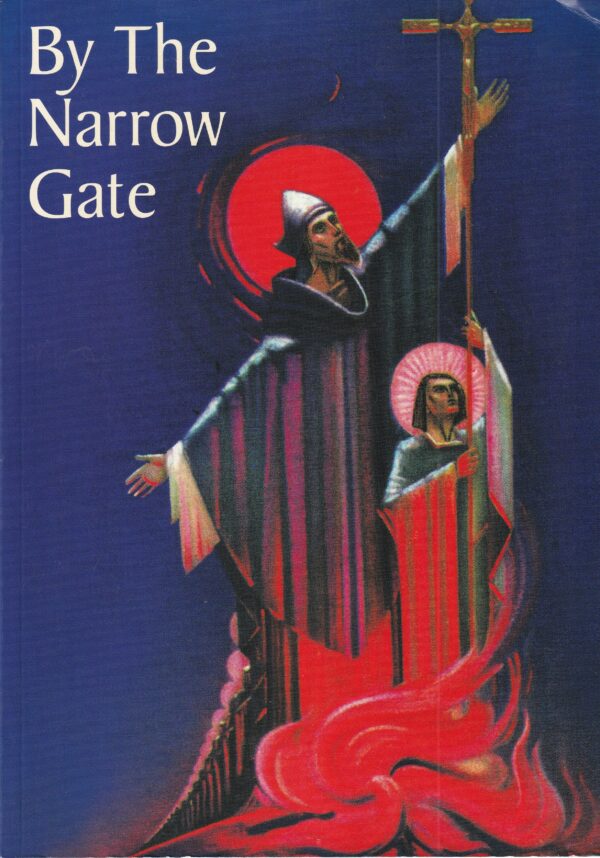 By The Narrow Gate
