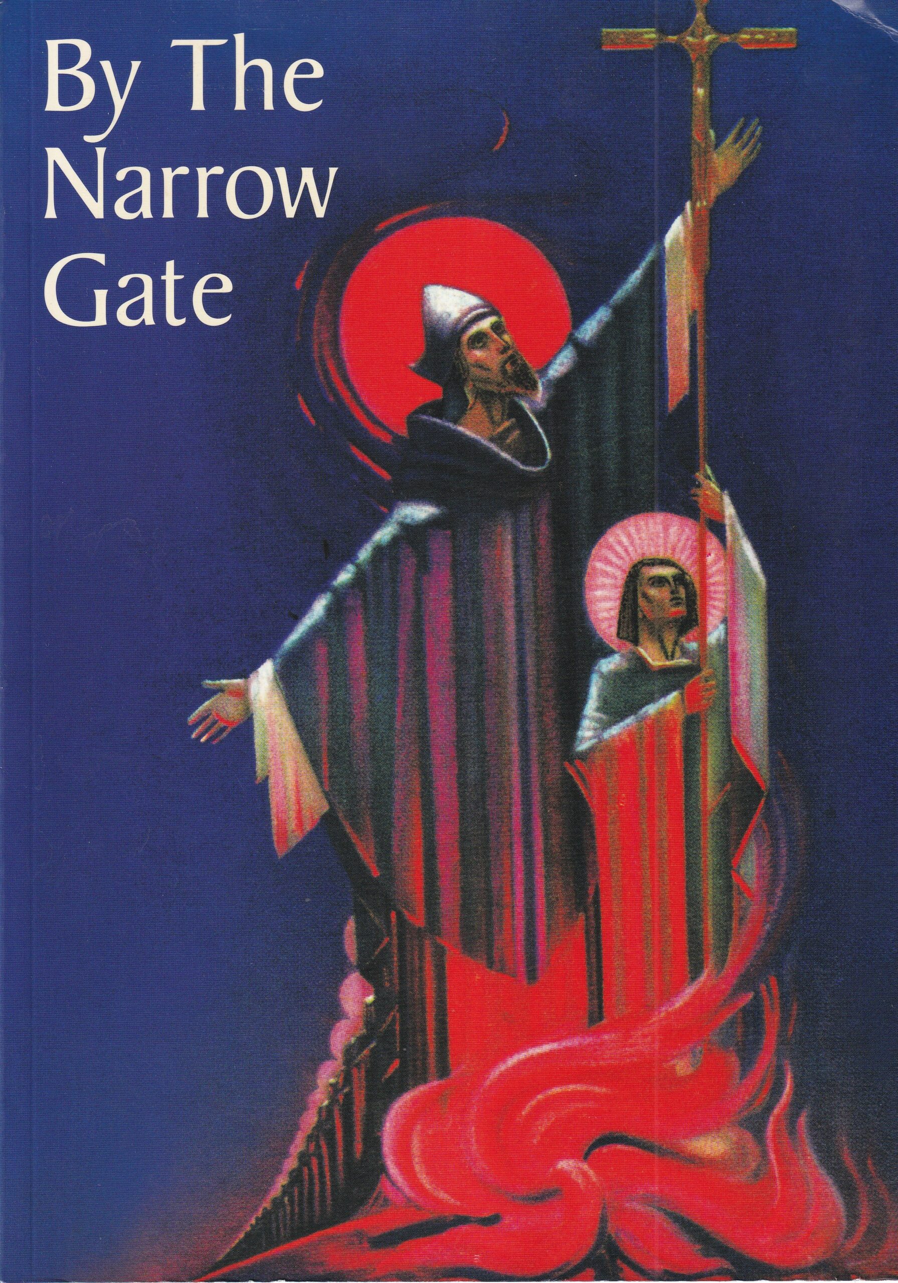 By The Narrow Gate by The Patrician Brothers