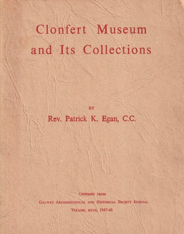 Clonfert Museum and Its Collections