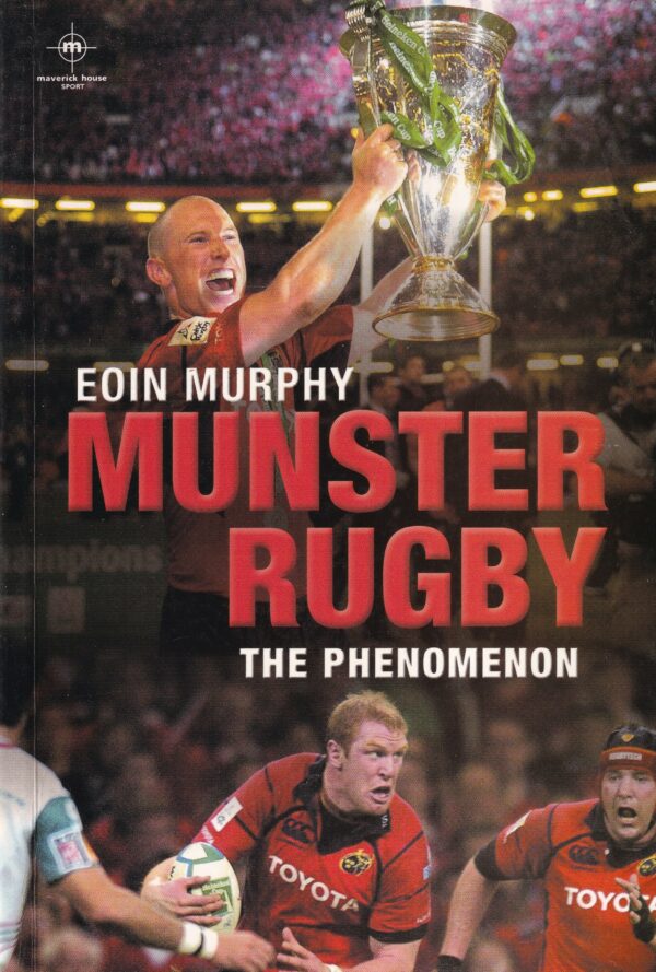 Munster Rugby: The Phenomenon