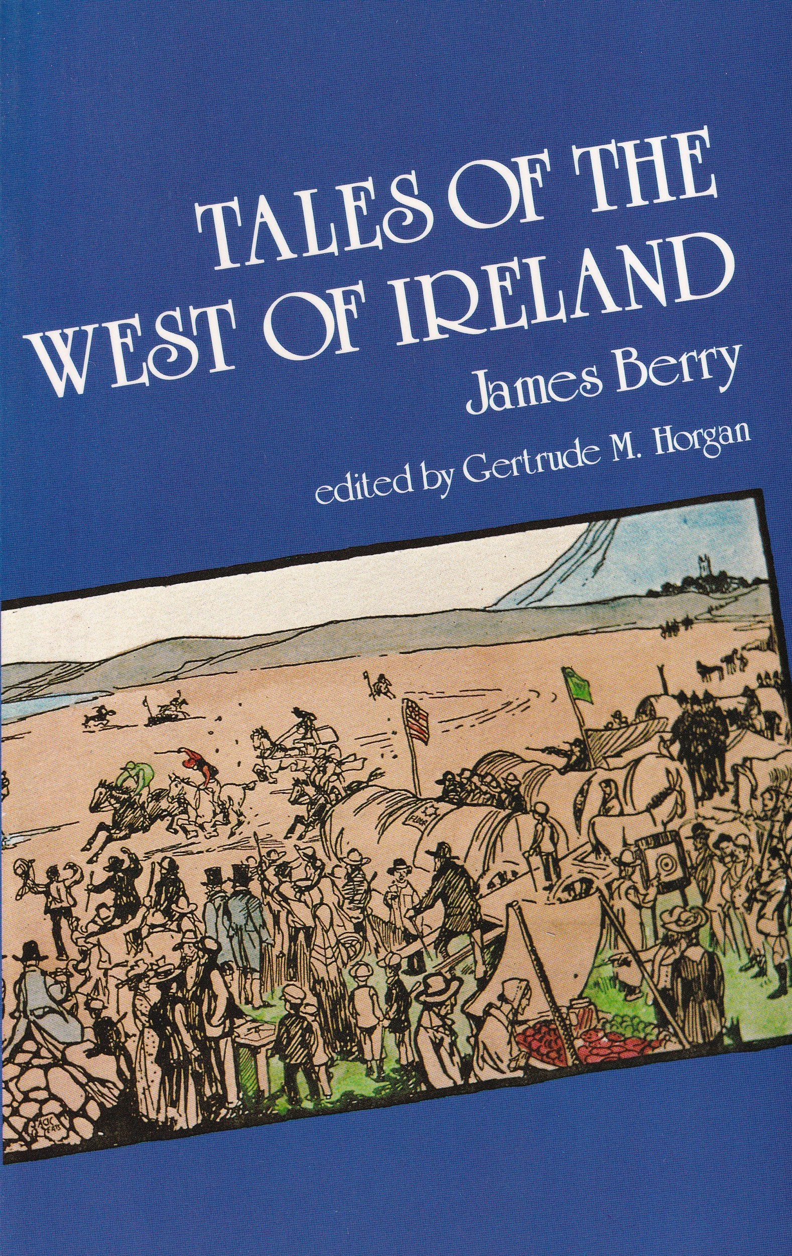 Tales of The West of Ireland by James Berry