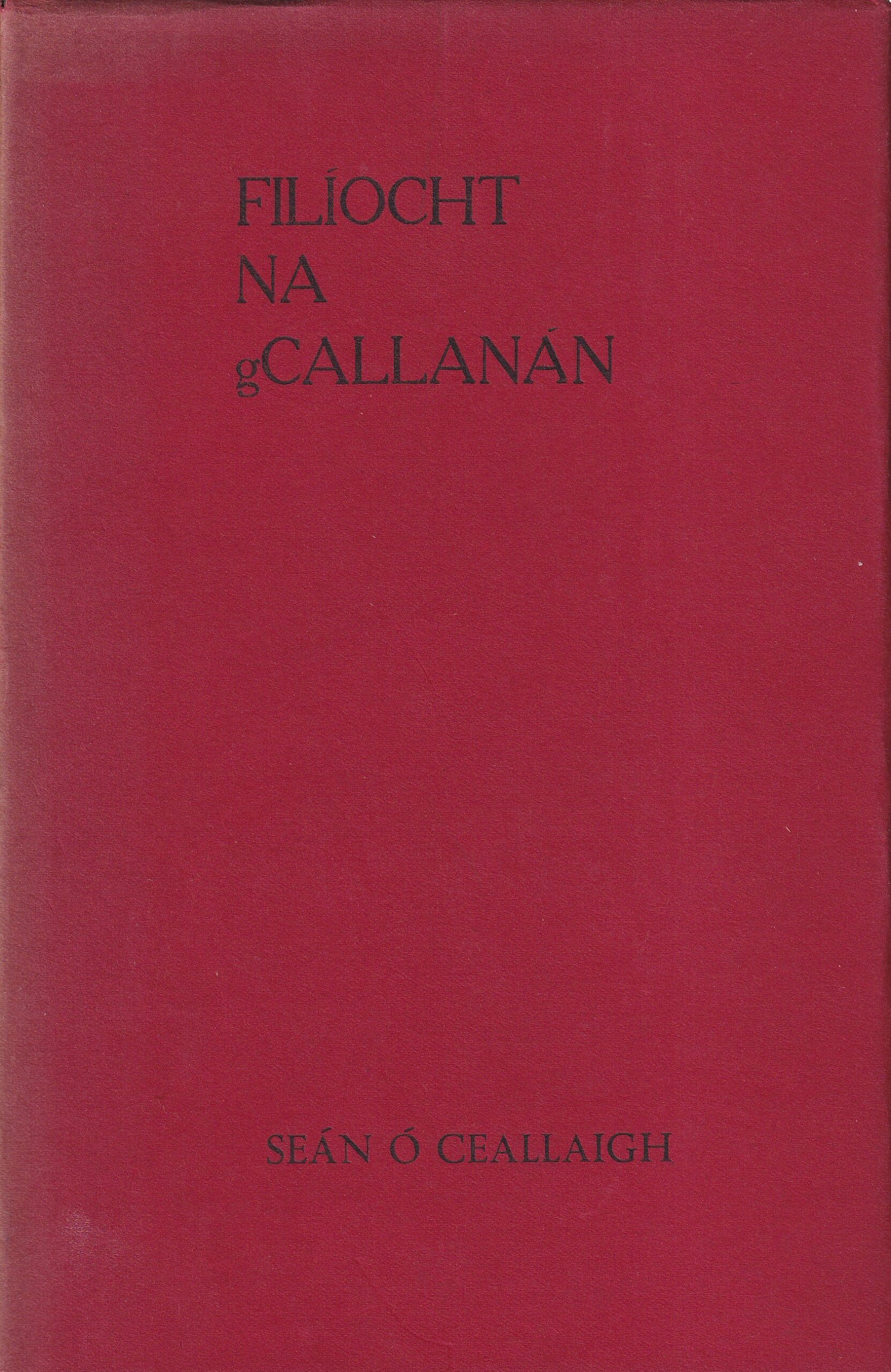 Filíocht Na gCallanán by Séan Ó Ceallaigh