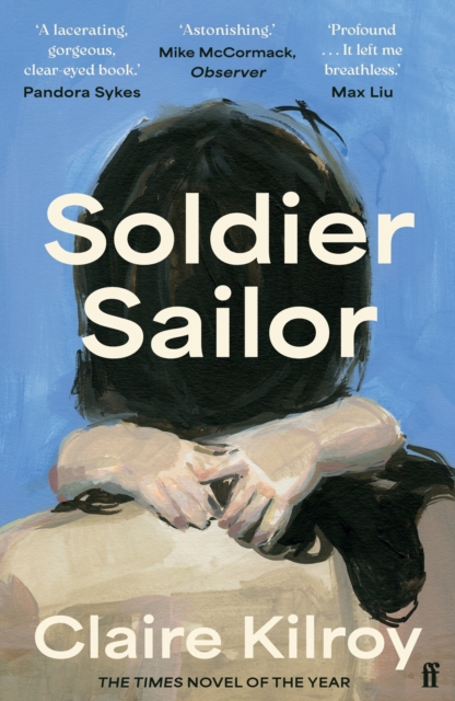 Soldier Sailor | Claire Kilroy | Charlie Byrne's