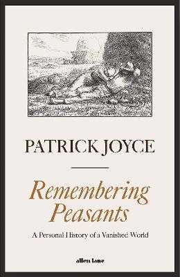 Remembering Peasants | Patrick Joyce | Charlie Byrne's