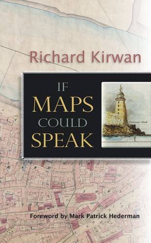 If Maps Could Speak | Richard Kirwan | Charlie Byrne's