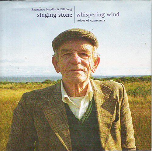 Singing Stone, Whispering Wind: Voices of Connemara | Raymonde Standún and Bill Long | Charlie Byrne's