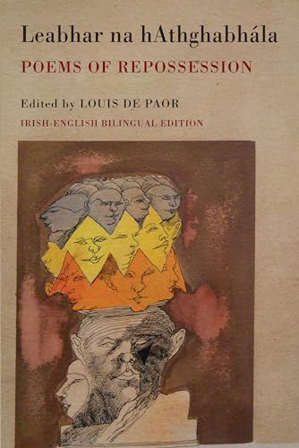 Leabhar na hAthghabhála: Poems of Repossession by Louis de Paor (ed.)