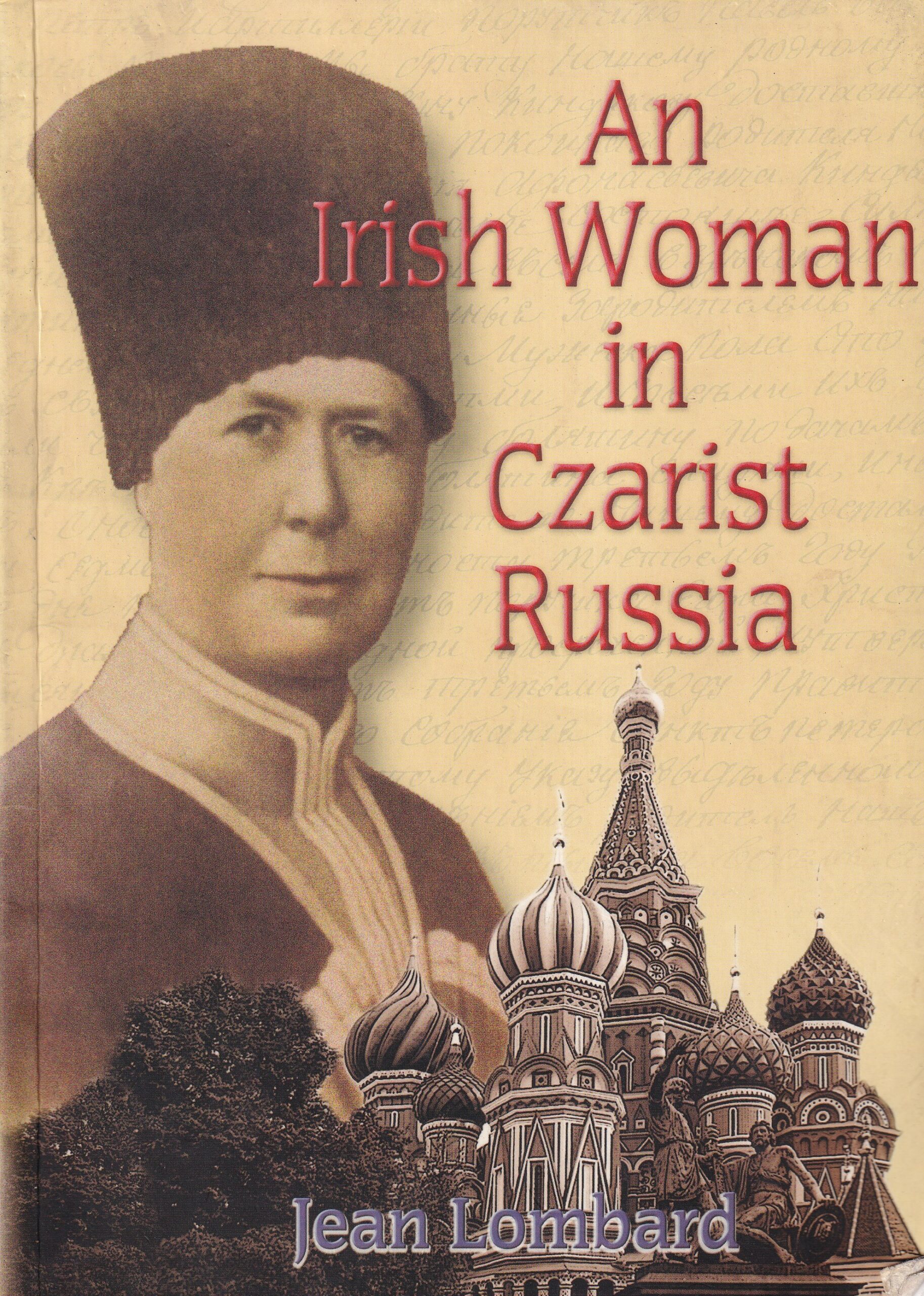 An Irish Woman in Czarist Russia | Jean Lombard | Charlie Byrne's