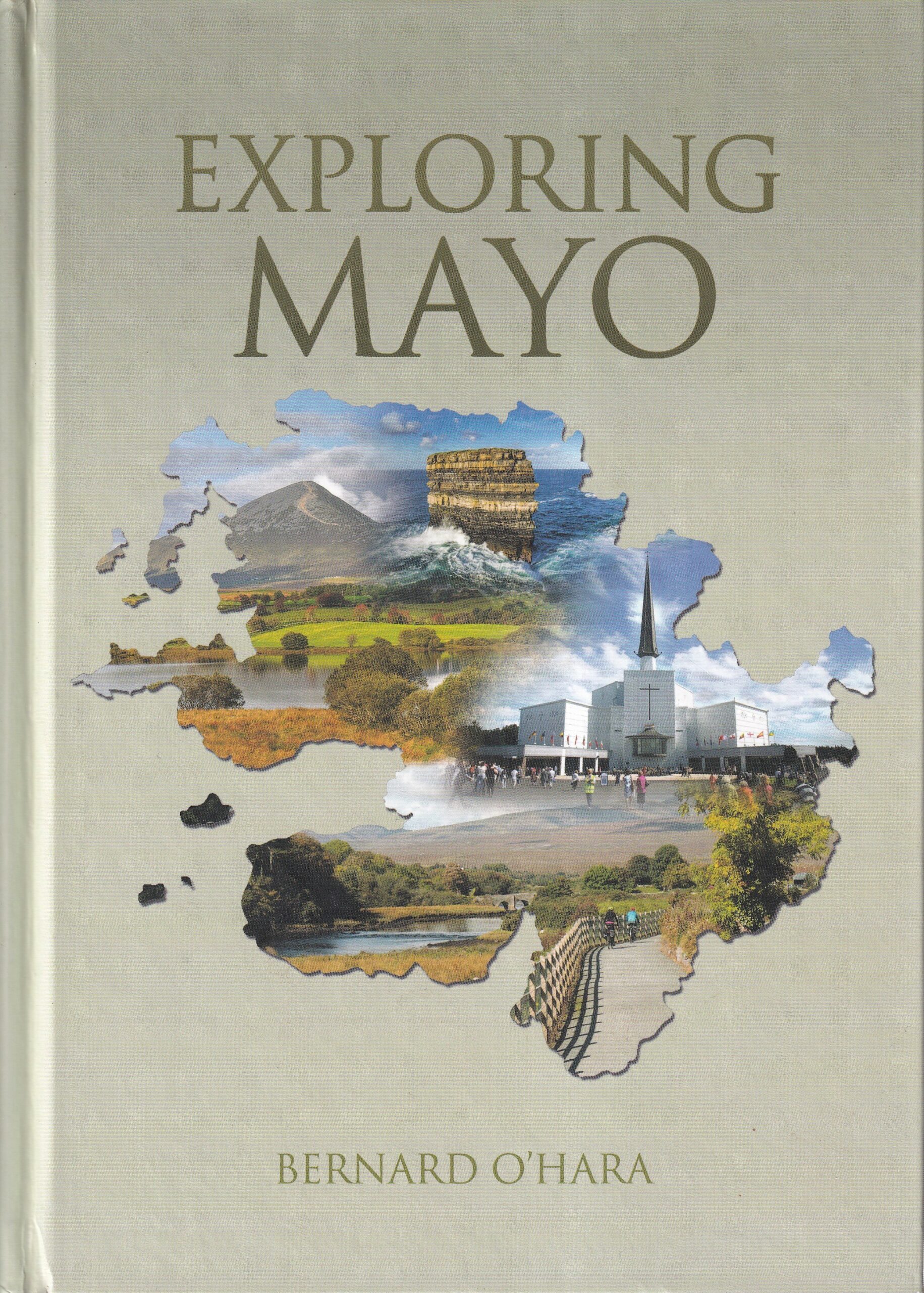 Exploring Mayo- Signed by Bernard O'Hara