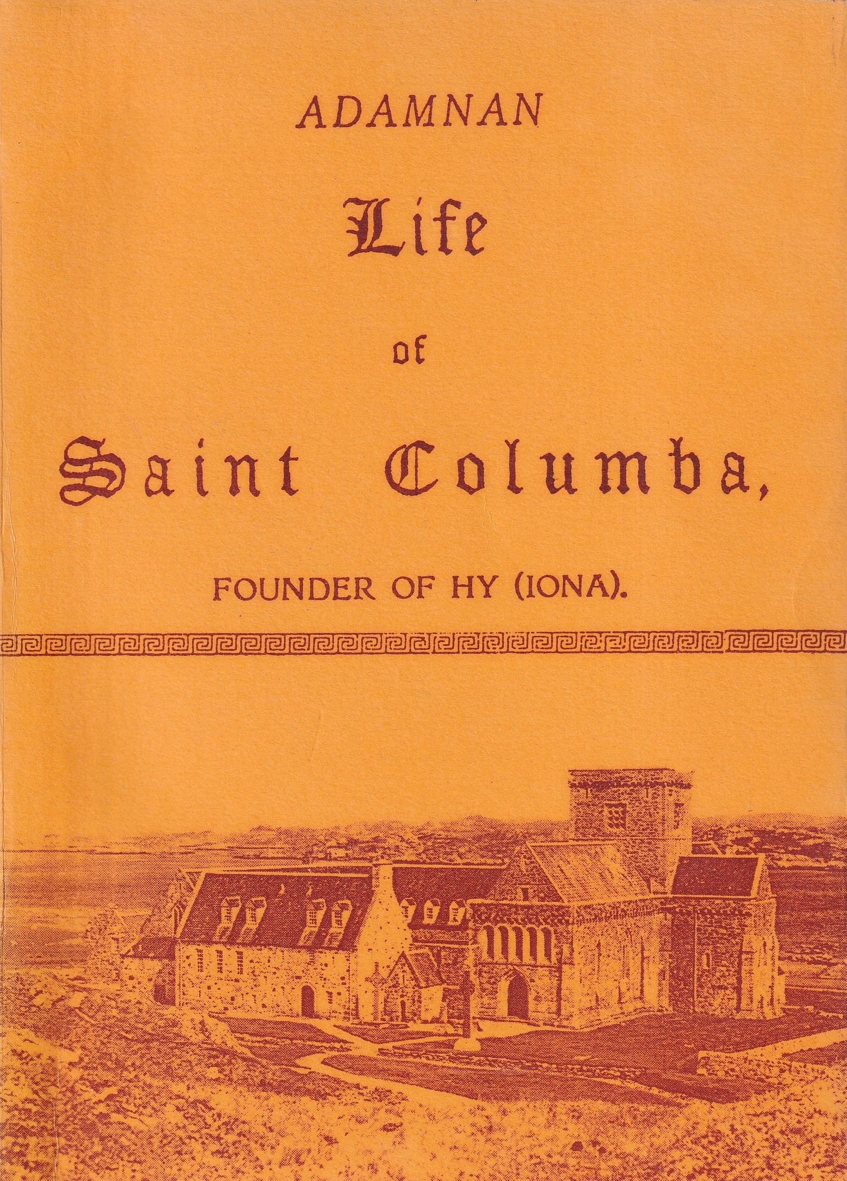 Life of saint Columba, Founder of HY | Adamnan | Charlie Byrne's