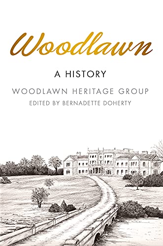 Woodlawn: A History | Bernadette Doherty | Charlie Byrne's