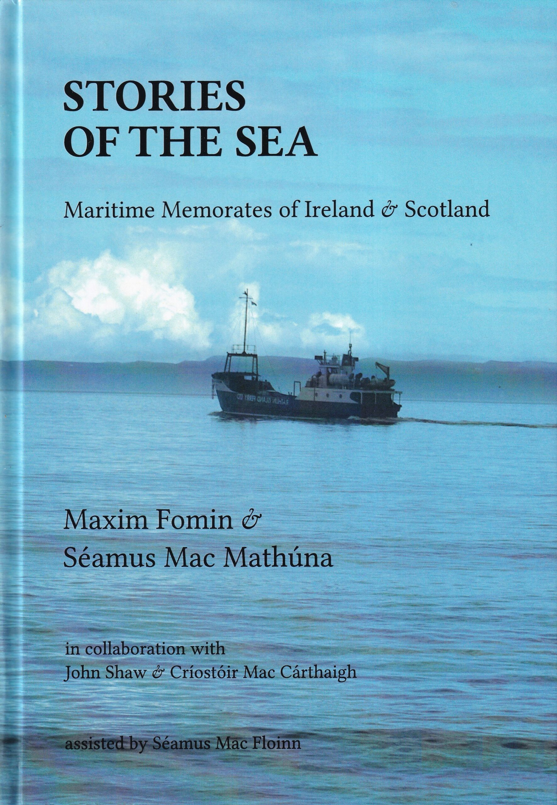 Stories of the Sea: Maritime Memorates of Ireland and Scotland by Maxim Fomin and Séamus Mac Mathúna