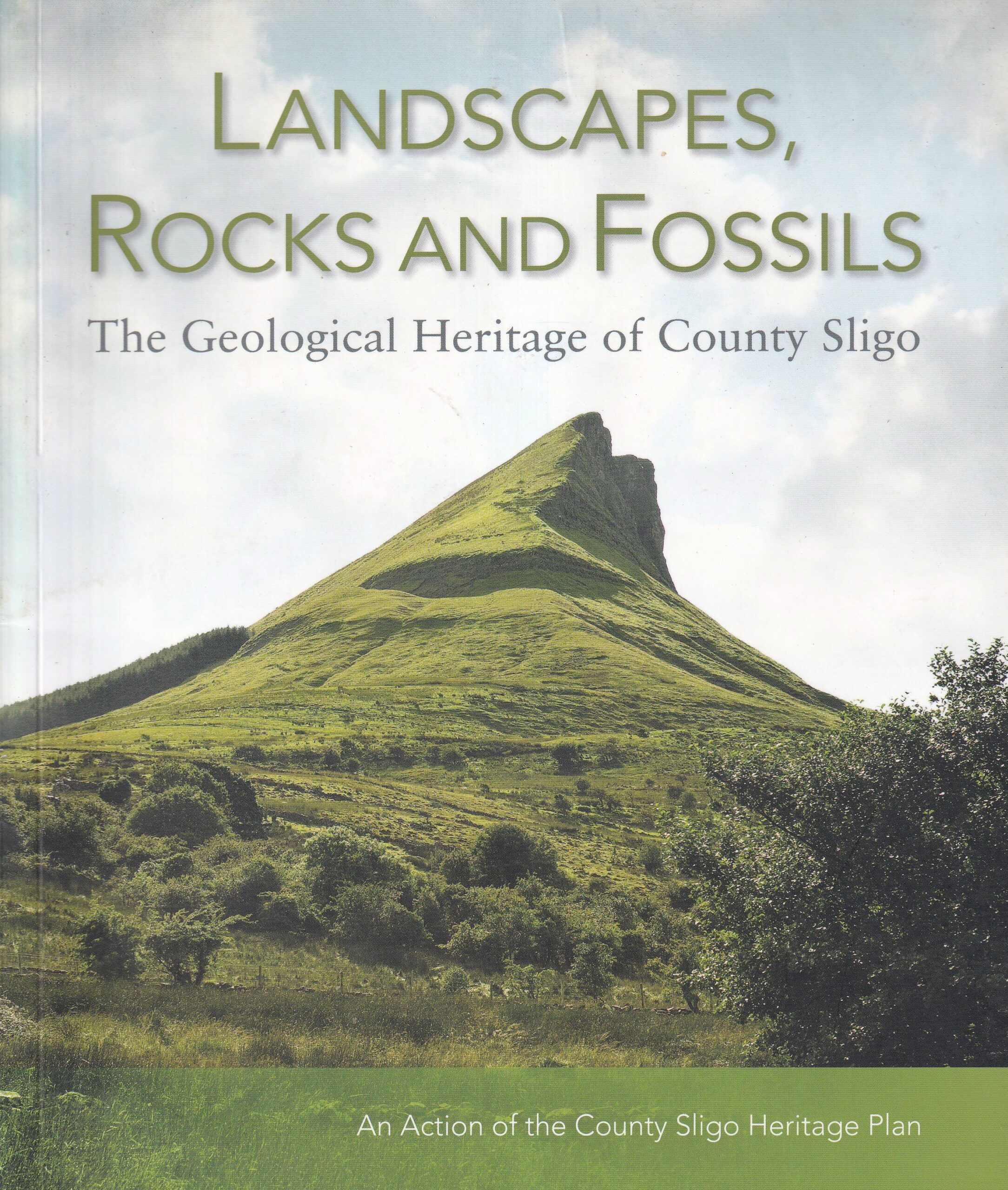 Landscapes, Rocks and Fossils: The Geological Heritage of County Sligo by Tony Bazley, Matthew Parks, Siobhán Ryan (eds.)
