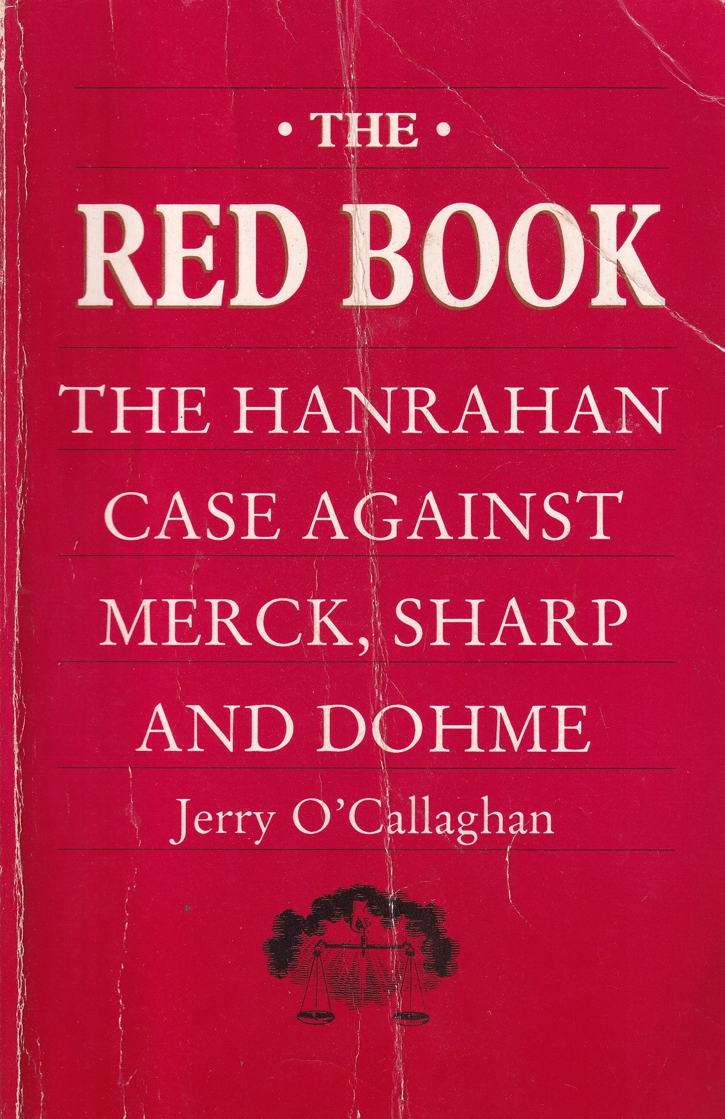 The Red Book: The Hanrahan Case Against Merck, Sharp and Dohme | Jerry O'Callaghan | Charlie Byrne's