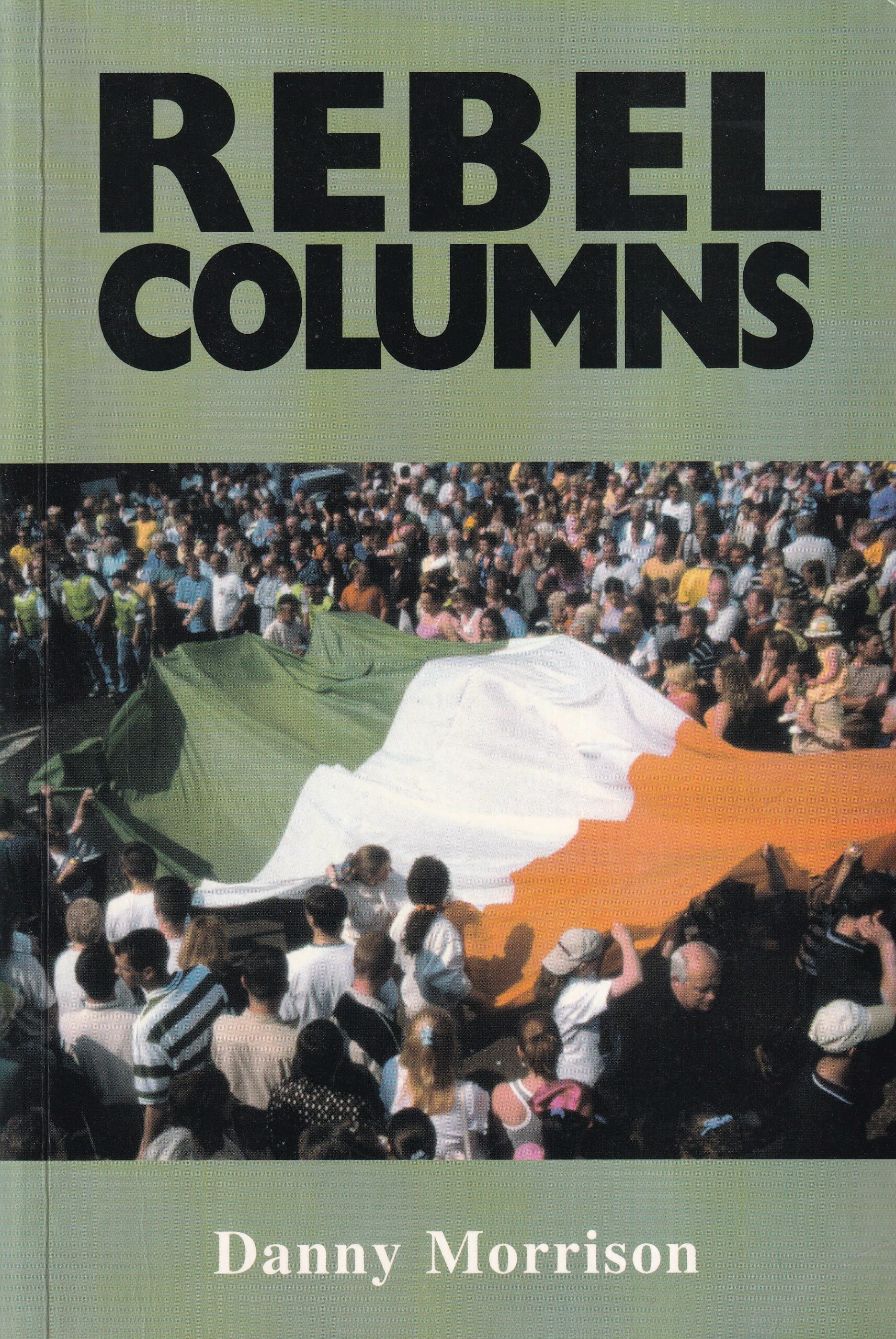 Rebel Columns | Danny Morrison | Charlie Byrne's