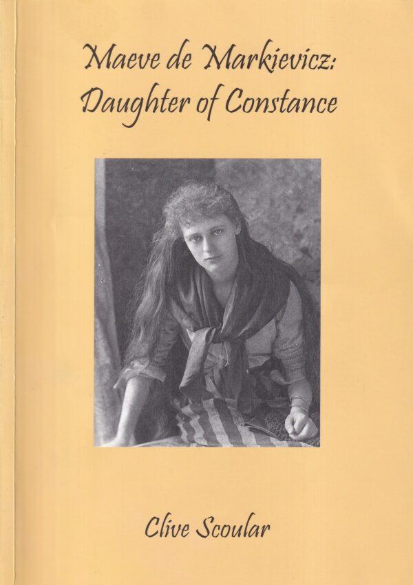 Maeve de Markievicz: Daughter of Constance- Signed