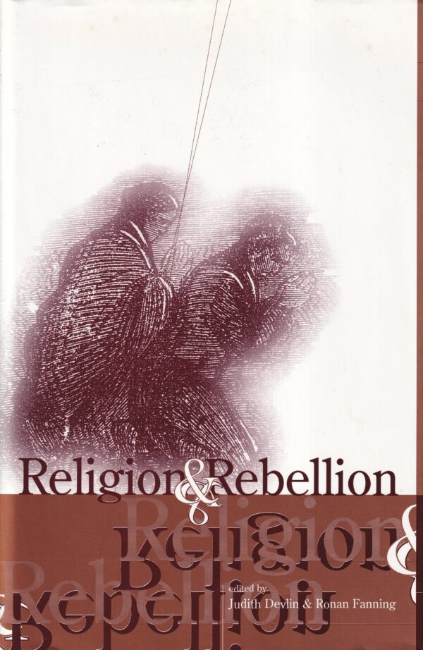 Religion and Rebellion