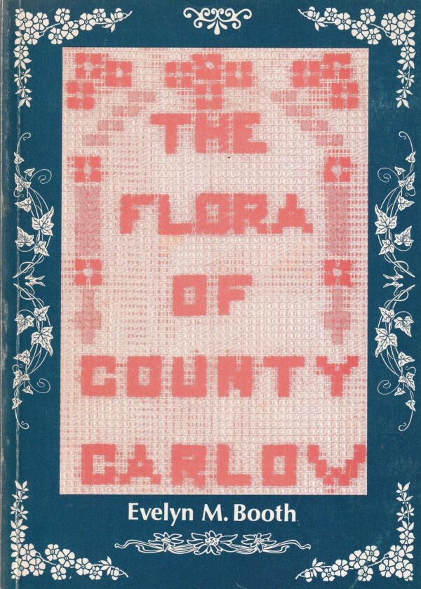 The Flora of County Carlow