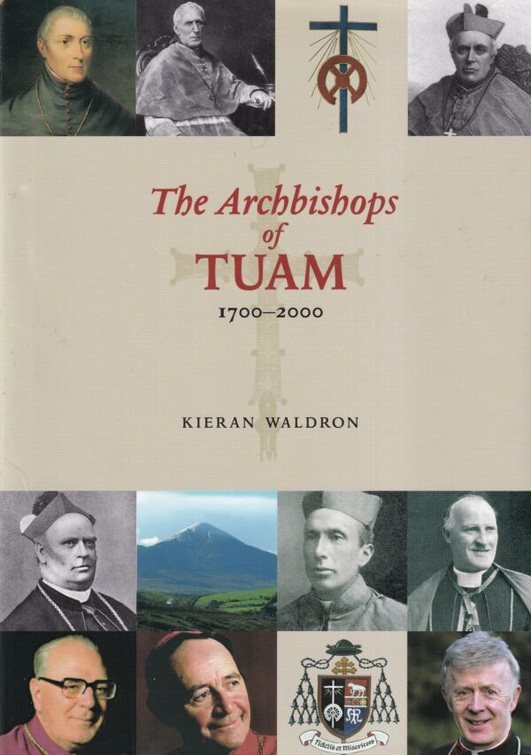 The Archbishops of Tuam 1700-2000-Signed
