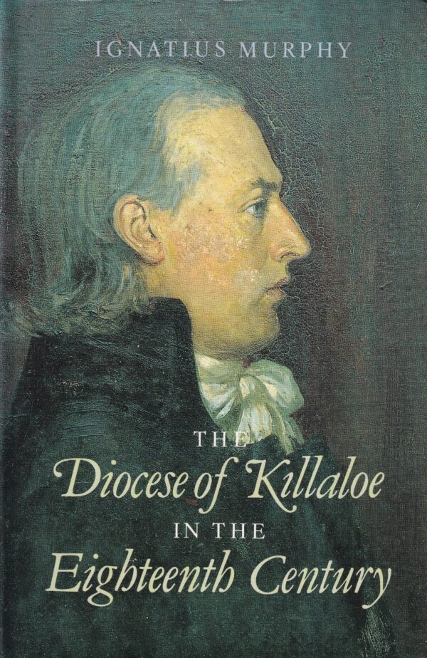 The Diocese of Killaloe in the Eighteenth Century