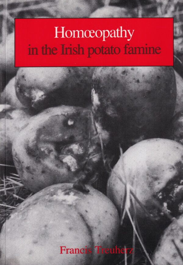 Homoeopathy in the Irish Potato Famine