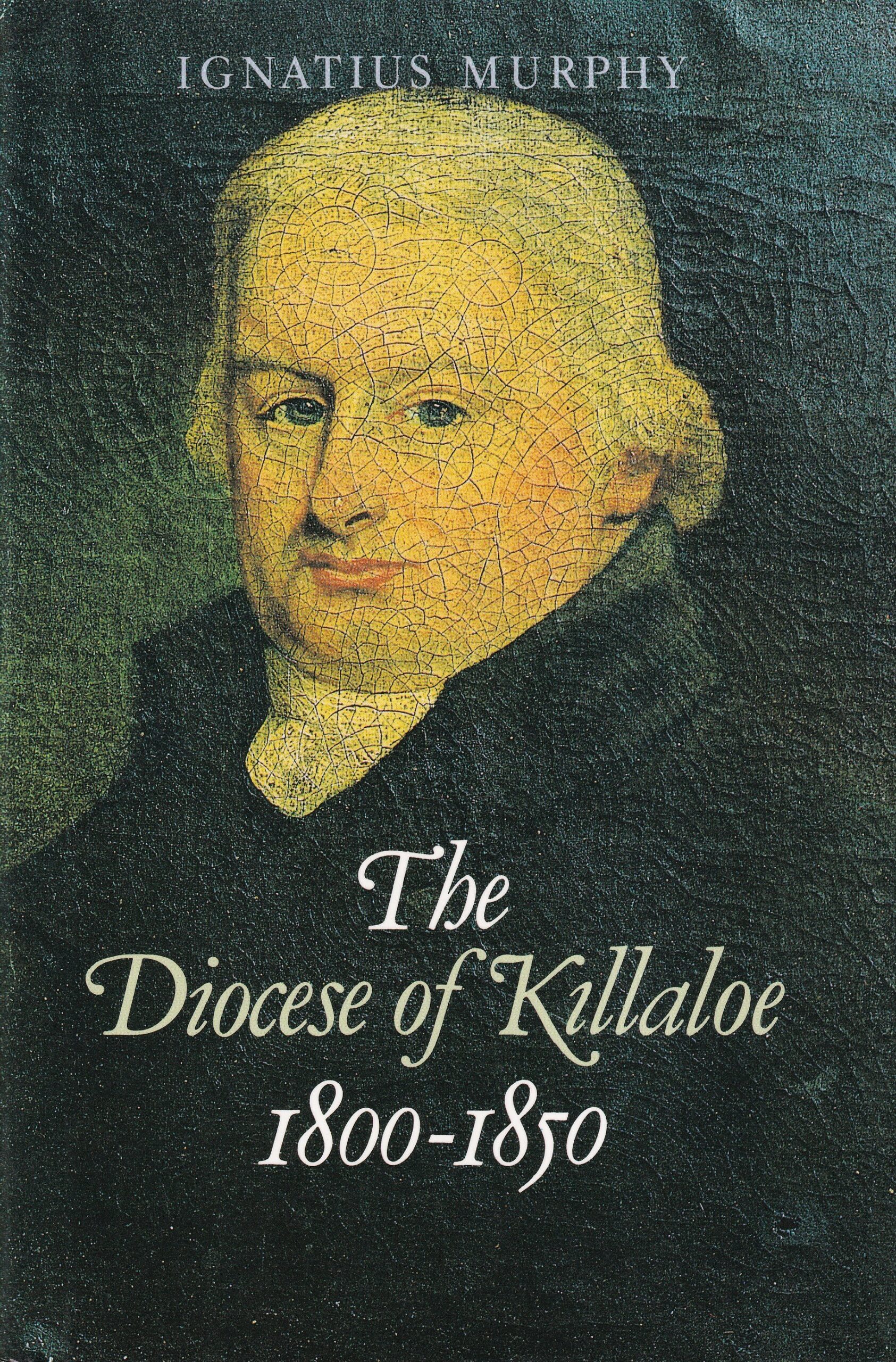 The Diocese of Killaloe 1800-1850 | Ignatius Murphy | Charlie Byrne's