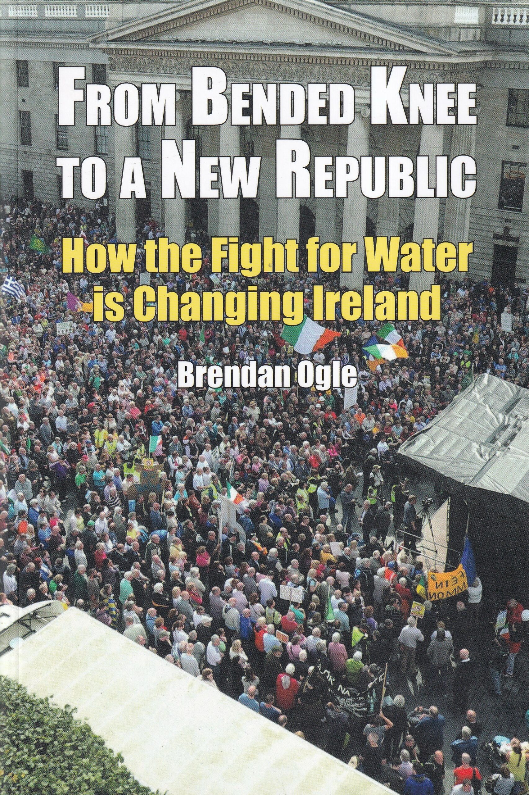 From Bended Knee to a New Republic: How the Fight for Water is Changing Ireland | Brendan Ogle | Charlie Byrne's