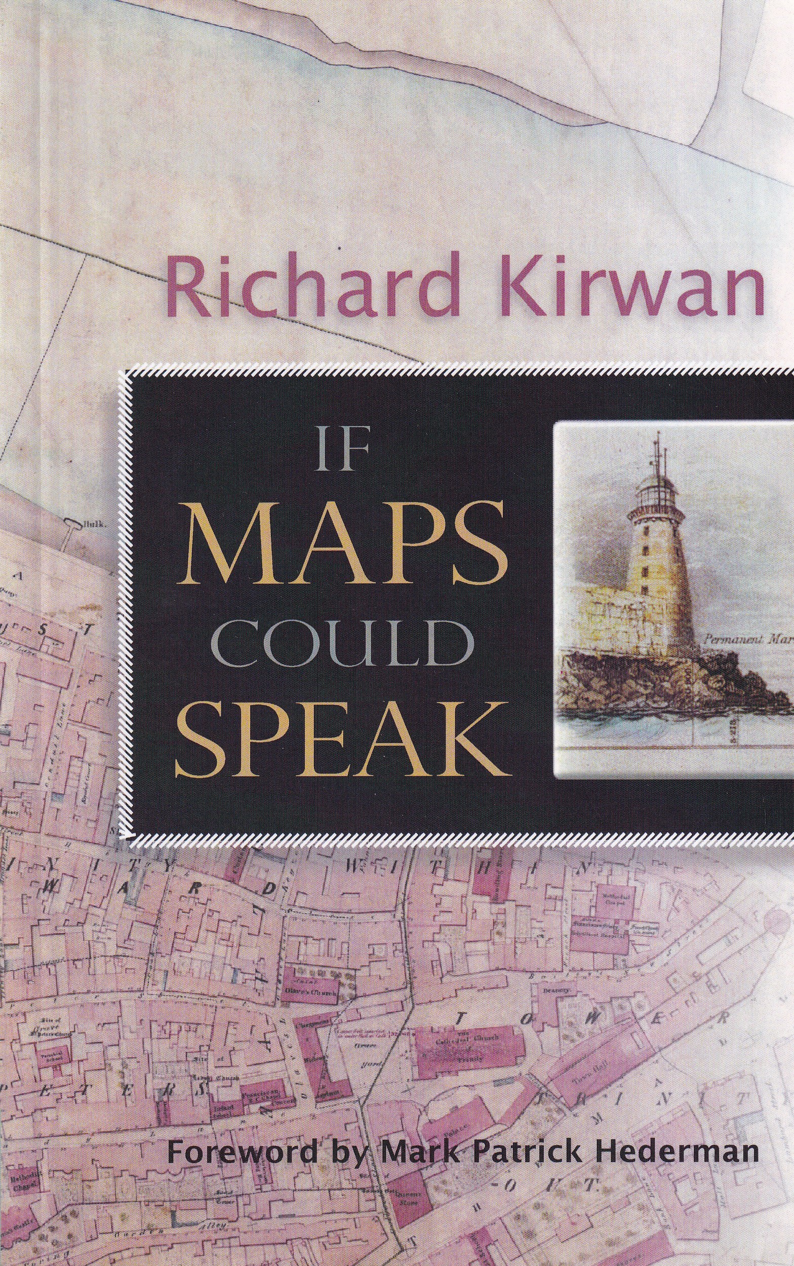 If Maps Could Speak by Richard Kirwan
