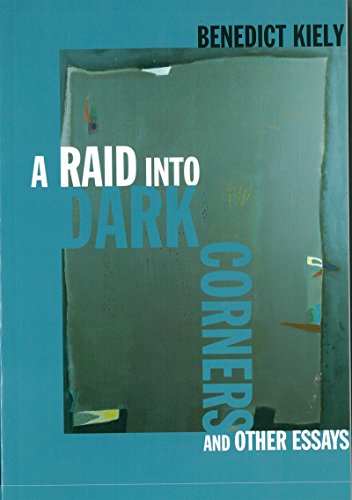 A Raid into Dark Corners and Other Essays | Benedict Kiely | Charlie Byrne's