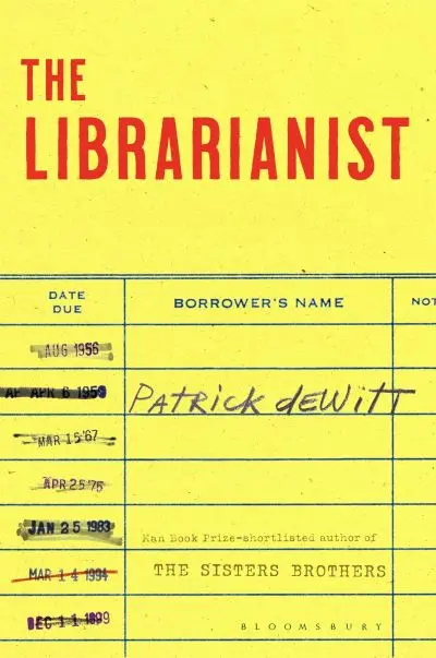 The Librarianist | Patrick Dewitt | Charlie Byrne's