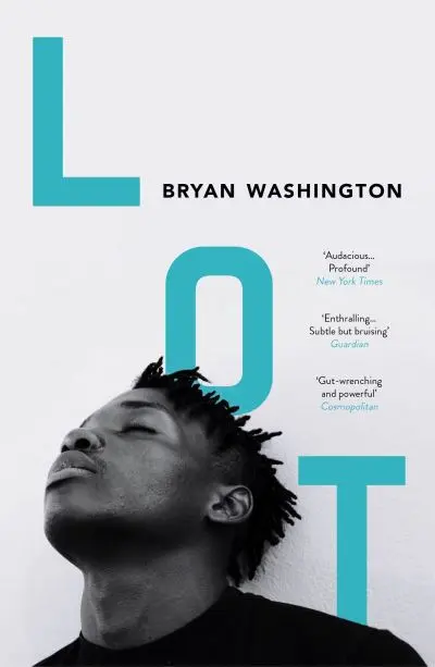 Lot | Bryan Washington | Charlie Byrne's