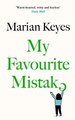 MY FAVOURITE MISTAKE | Marian Keyes | Charlie Byrne's