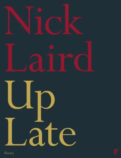 Up Late | Nick Laird | Charlie Byrne's